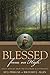 Blessed from on High: Dalily Insight from the Doctrine & Covenants