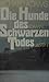 Die Hunde des Schwarzen Todes
