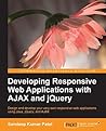 Developing Responsive Web Applications with AJAX and jQuery