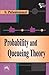 PROBABILITY AND QUEUEING THEORY by S. PALANIAMMAL