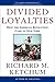 Divided Loyalties: How the American Revolution Came to New York