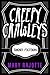 Creepy Crawleys by Mary Rajotte