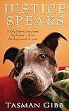 Justice Speaks: Dog Haven Sanctuary Short Story (Dog Haven Sanctuary Romance Book 3)