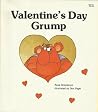 Valentine's Day Grump (Giant First Start Reader) Valentine's Day Grump (Giant First Start Reader)