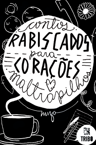 Contos Rabiscados para Corações Maltrapilhos (Paperback)