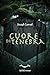 Cuore di tenebra (Italian Edition)