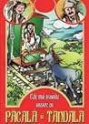 Cele mai trăsnite snoave cu Păcală şi Tândală by Petre Dulfu