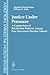 Justice Under Pressure: A Comparison of Recidivism Patterns Among Four Successive Parolee Cohorts (Research in Criminology)