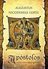 Apóstolos: A verdade bíblica sobre o apostolado