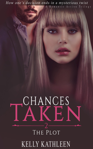 The Plot (Chances Taken, #2)
