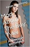Tyler (Mad About The Boy, #2)