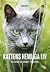 Kattens hemliga liv : hur din katt ser på världen