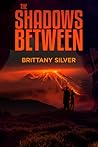 The Shadows Between