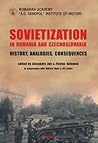 Sovietization in Romania and Czechoslovakia: History, Analogies, Consequences