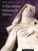 A Escultura Italiana de Mafra