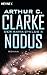 Nodus by Arthur C. Clarke Nodus by Arthur C. Clarke