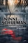 Vår egen lilla hemlighet by Ninni Schulman