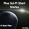 Five Sci-Fi Short Stories by H. Beam Piper