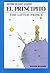 El principito - The Little Prince by Antoine de Saint-Exupéry