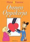 Onnen oppikirja (Maisa & Kaarina)
