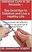 Diabetes Cure in 30 Seconds – Say Good Bye to Diabetes and Live a Healthy Life: Follow proven and effective methods to say good bye to diabetes forever