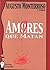 Amores que matan (Narrativa, #9)