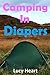Camping in Diapers (ABDL, Bedwetting, Diapers)