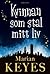 Kvinnan som stal mitt liv by Marian Keyes