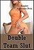 Double Team Slut