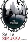 Vit som snö by Salla Simukka