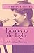 Journey to the Light: - A Spiritual Journey -