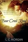 Bear Creek Road by L.C. Morgan