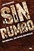 Sin rumbo