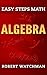 Algebra by Robert Watchman