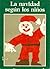 La navidad según los niños