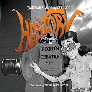 Little Miss History Travels to Ford's Theater