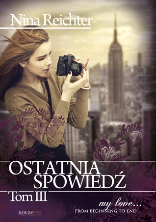 Ostatnia spowiedź. Tom 3 (Ostatnia spowiedź #3)