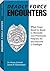 Deadly Force Encounters: Wh...
