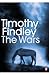Penguin Modern Classics the Wars by Timothy Findley