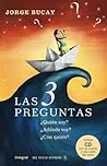 Las 3 preguntas: ...