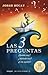 Las 3 preguntas: ¿Quién soy? ¿Adónde voy? ¿Y con quién? (DIVULGACIÓN) (Spanish Edition)