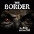 Der Pakt mit dem Tod (The Border, #2)