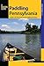 Paddling Pennsylvania by Bob Frye