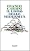 Il limbo delle modernità by Franco Cardini