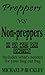 Preppers versus non preppers by Michael P. Buckley