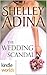 The Wedding Scandal (Four Weddings and a Fiasco Universe)