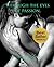 Through the eyes of passion. (Romance Erotica, BDSM, and Submission)