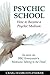 Psychic School - How to Become a Psychic Medium by Craig Hamilton-Parker