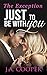 Just to Be With You - The Exception by J.A. Cooper
