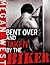 Bent Over and Taken by the Biker (Biker Erotica)